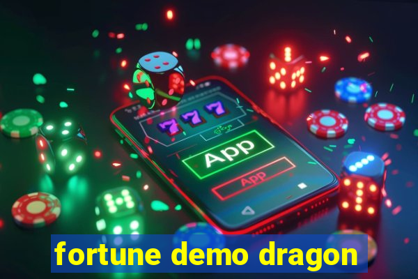 fortune demo dragon